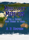 Missionary Message for a Church that Needs to Hear