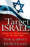 Target Israel, Caught in the Crosshairs of the End Times