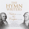 CD - The Hymn Writers: Newton & Cowper