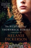 Huntress of Thornbeck Forest, Medieval Fairy Tale Series