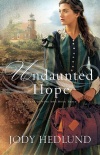 Undaunted Hope, Beacons of Hope Series #3