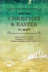 What are Christmas and Easter all About? 
