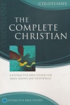 The Complete Christian - Colossians - Matthias Media Study Guide
