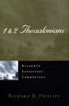 1 & 2 Thessalonians - Reformed Expository Commentary - REC