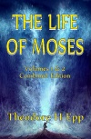 The Life of Moses - Vols 1 & 2 - CCS