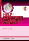 Help! I Am Confused About Credit and Debt - LIFW