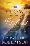 The Flow of the Psalms, Discovering Their Structure and Theology 