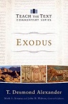 Exodus (Teach the Text Commentary) TTCS