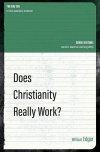 Does Christianity Really Work?