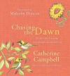 Chasing the Dawn, 40 Devotional Readings on Pushing Back the Darkness