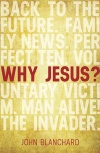 Why Jesus? What Makes Him Unique?