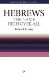 Hebrews - The Name High Over All - WCS - Welwyn