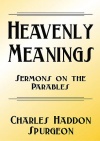 Heavenly Meanings, Sermons on the Parables