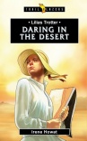Daring in the Desert - Lilias Trotter - Trailblazers