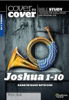 Cover to Cover - Joshua 1 - 10