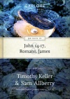 90 Days in John 14-17, Romans & James, Explore the Book
