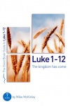 Good Book Guide - Luke 1 - 12 The Kingdom has Come
