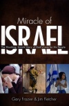Miracle of Israel, The Shocking Untold Story of God