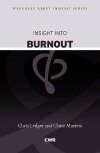 Insight Into Burnout - Waverley Insight Series