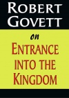 Entrance into the Kingdom