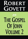 The Gospel of John Volume 2 - CCS