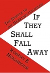 If They Shall Fall Away, Epistle to the Hebrews Unveiled - CCS