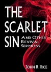 The Scarlet Sin, And Other Revival Sermons