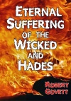 Eternal Suffering of the Wicked and Hades