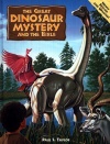 The Great Dinosaur Mystery and the Bible, Revised