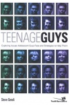 Teenage Guys: Exploring Issues Adolescent Guys Face 