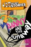 Danny and the Runaway - Topz Secret Diaries
