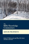 Bible Knowledge Commentary - Minor Prophets
