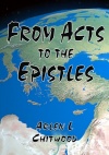 From Acts to the Epistles