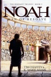 Noah, Man of Resolve: The Remnant Trilogy Series