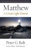 Matthew, A Great Light Dawns - Reading the Bible Today