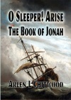 O Sleeper! Arise, The Book of Jonah - CCS