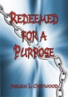 Redeemed for a Purpose 