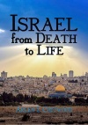 Israel from Death to Life