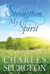 Strengthen My Spirit, Devotional
