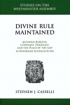 Divine Rule Maintained: Anthony Burgess, Covenant Theology