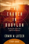 The Church in Babylon - Study Guide