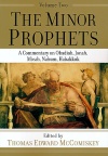 The Minor Prophets, Volume 2, Obadiah, Jonah, Micah, Nahum & Habakkuk 