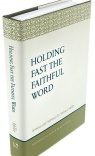Holding Fast the Faithful Word