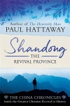 Shandong: The Revival Province (The China Chronicles)