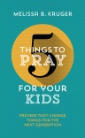 5 Things to Pray for Your Kids