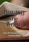 Preach the Word - Over 850 Sermon Outlines