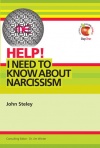 Help! I Need to Know about Narcissism - LIFW