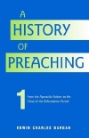 A History of Preaching - 2 Volume Set