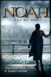 Noah: Man of God, Remnant Trilogy Series Book 3