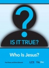 Is It True - Who is Jesus ?  (value pack of 5)  VPK